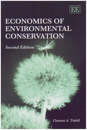 Economics of Environmental Conservation, Second Edition