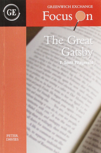 F. Scott Fitzgerald's The Great Gatsby (Focus on