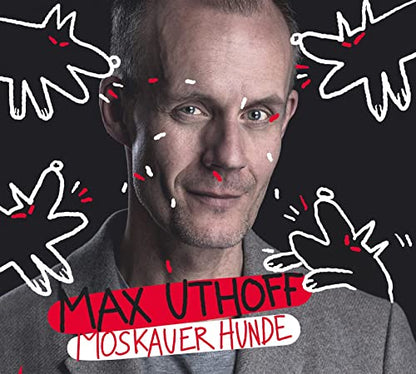 UTHOFF, MAX - MOSKAUER HUNDE