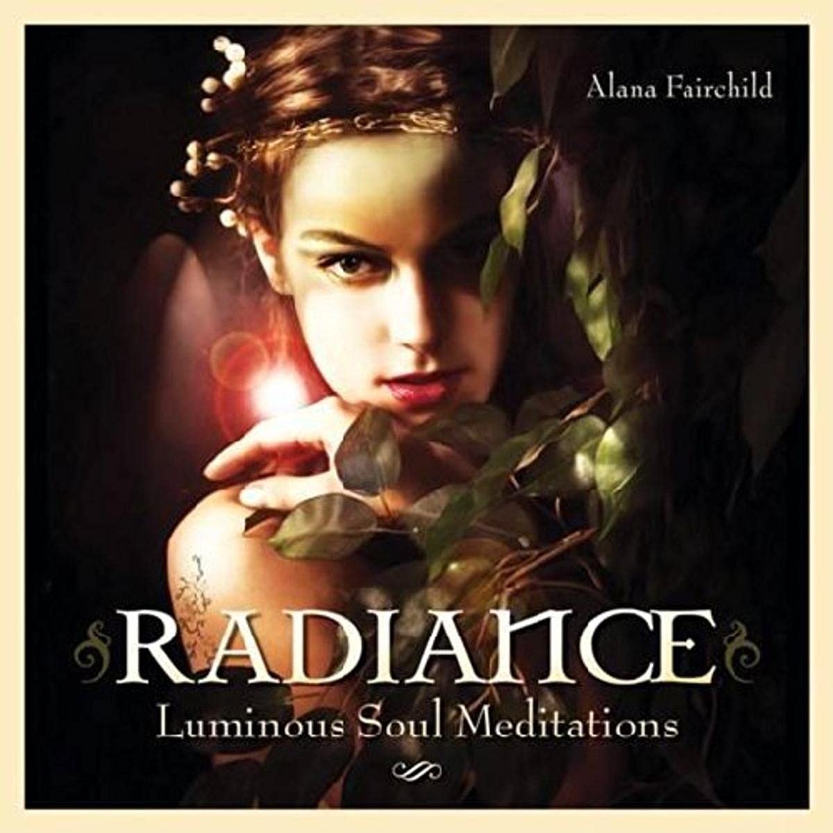 Radiance Luminous Soul Meditations