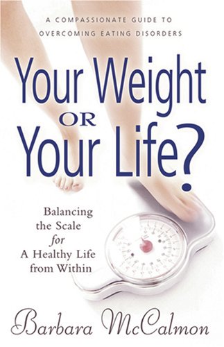 Your Weight or Your Life