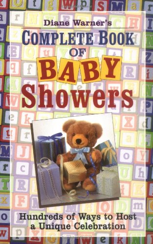 Diane Warner's Complete Book of Baby Showers