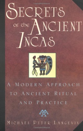 Secrets of the Ancient Incas