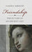 Friendship: The Future of an Ancient Gift (Studies in Continental Thought