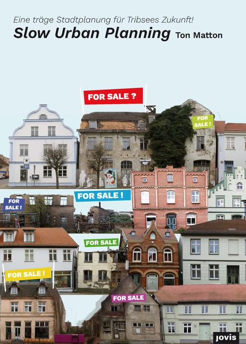 Slow Urban Planning: Tribsees’ Zukunft machen (German Edition