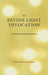 The Divine Light Invocation