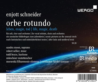 Enjott Schneider: Orbe Rotundo: Leben, Magie, Tod