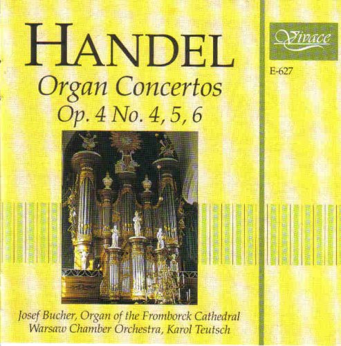 Handel:Organ Concertos Op.4 No.4,5,6