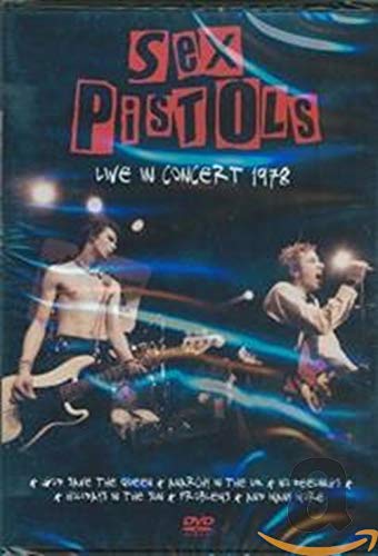 Sex Pistols - Live in concert 1978