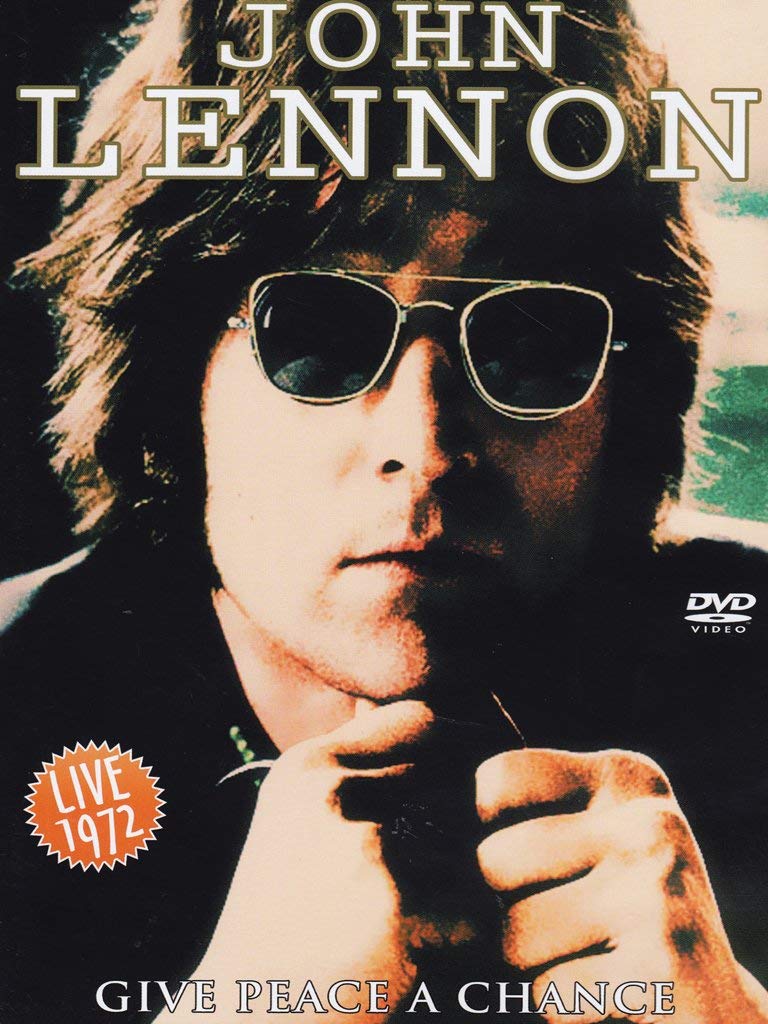 John Lennon - Give Peace a Chance - Live 1972