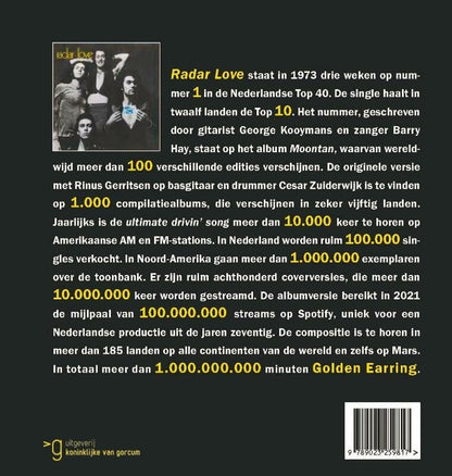 Radar Love 50 jaar: biografie van de ultieme drivin' song