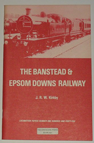 The Banstead and Epsom Downs Railway