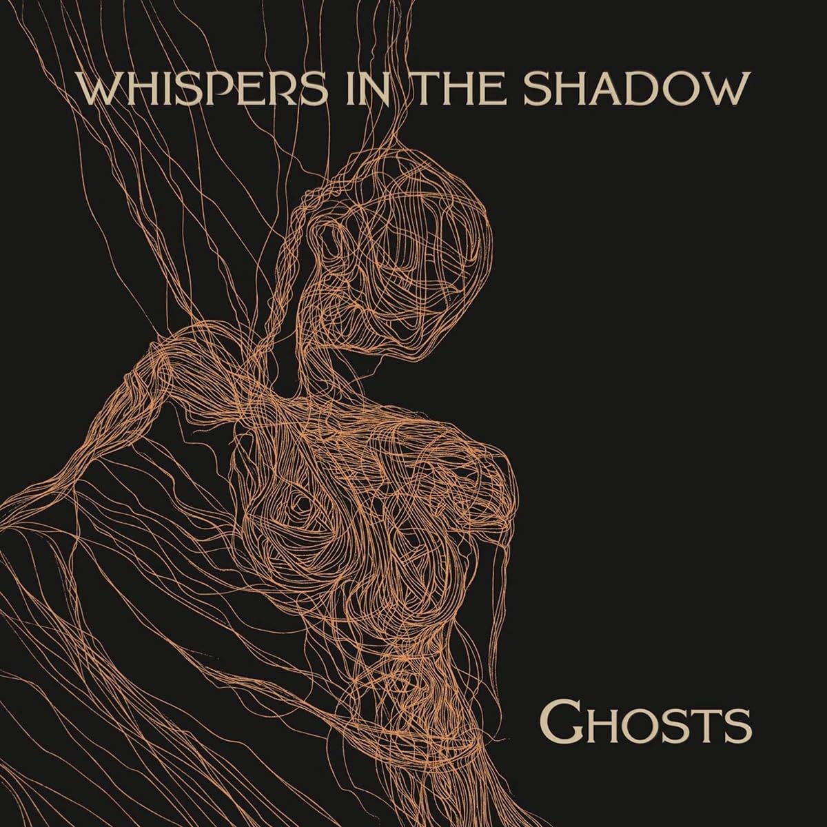 WHISPERS IN THE SHADOW - GHOSTS