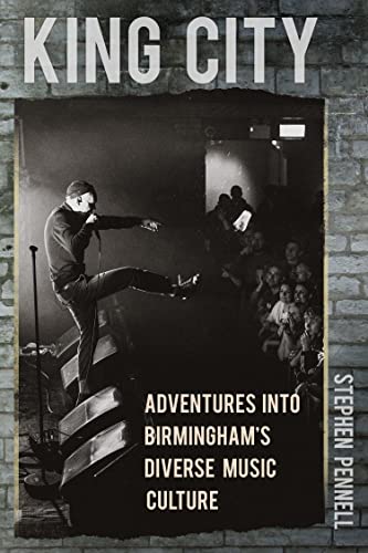 King City (Adventures Into Birmingham`S Diverse Music Culture Hbk)