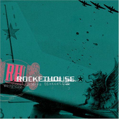 Rockethouse-Weapons Of Mass Destruction