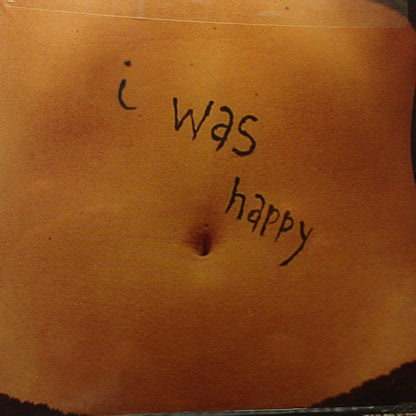 I Was Happy