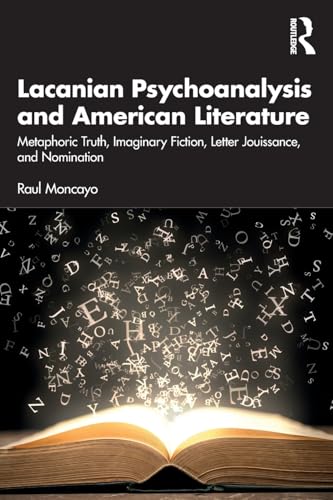 Lacanian Psychoanalysis and American Literature