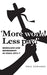 'More Work! Less Pay!'