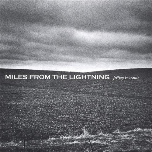 Miles from the Lightning