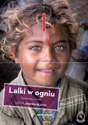Lalki w ogniu: Opowieści z Indii (BIEGUNY