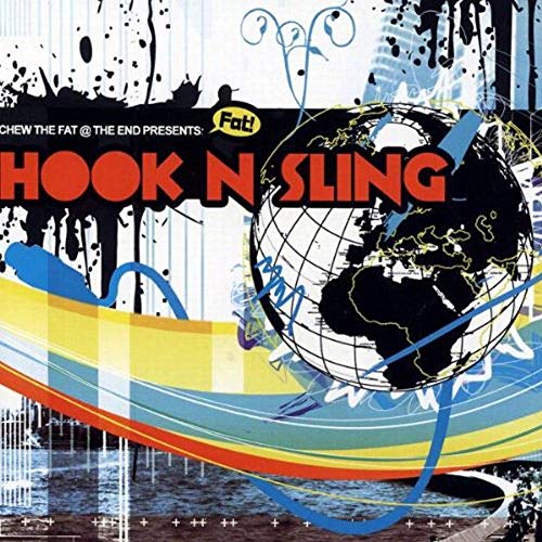 Chew the Fat! At the End Presents - Hook 'N' Sling