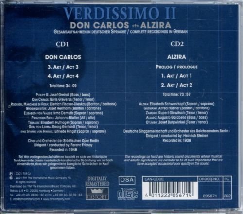 VERDI: Don CARLOS; Berlin State Opera Orchestra & Chorus, Fricsay, Fischer-dieskau, Greindl / ALZIRA; Berlin Radio Symphony Orchestra & Chorus, Steiner, Schwarzkopf, Glavitsch