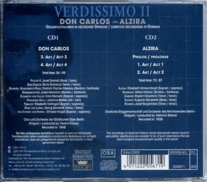 VERDI: Don CARLOS; Berlin State Opera Orchestra & Chorus, Fricsay, Fischer-dieskau, Greindl / ALZIRA; Berlin Radio Symphony Orchestra & Chorus, Steiner, Schwarzkopf, Glavitsch