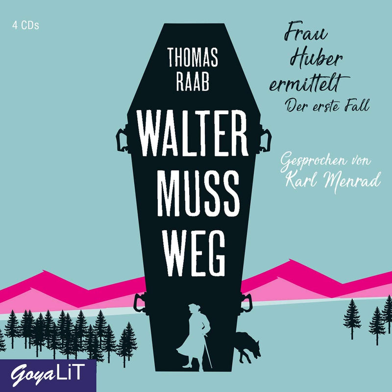 Walter Muss Weg.Frau Huber Ermittelt.der Erste F