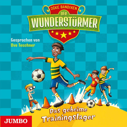 Der Wunderstürmer (3).das Geheime Trainingslager