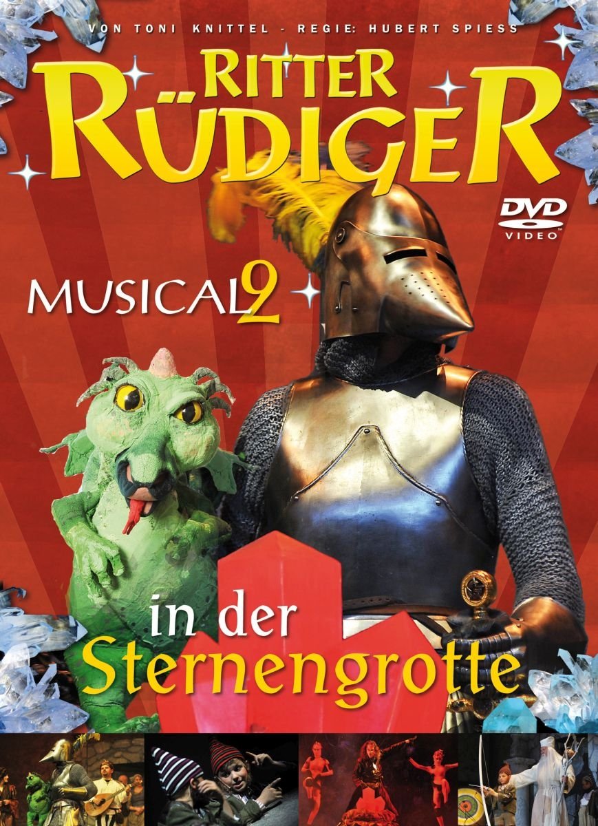 Ritter Rüdiger: Das Musical 2 In der Sternengrotte