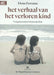 Het Verhaal Van Het Verloren Kind, Mp3 Cd (Luisterboek)