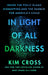 In Light of All Darkness