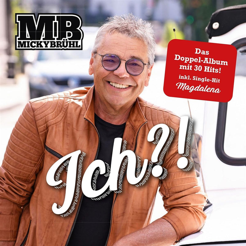 BRUHL, MICKY - ICH?!