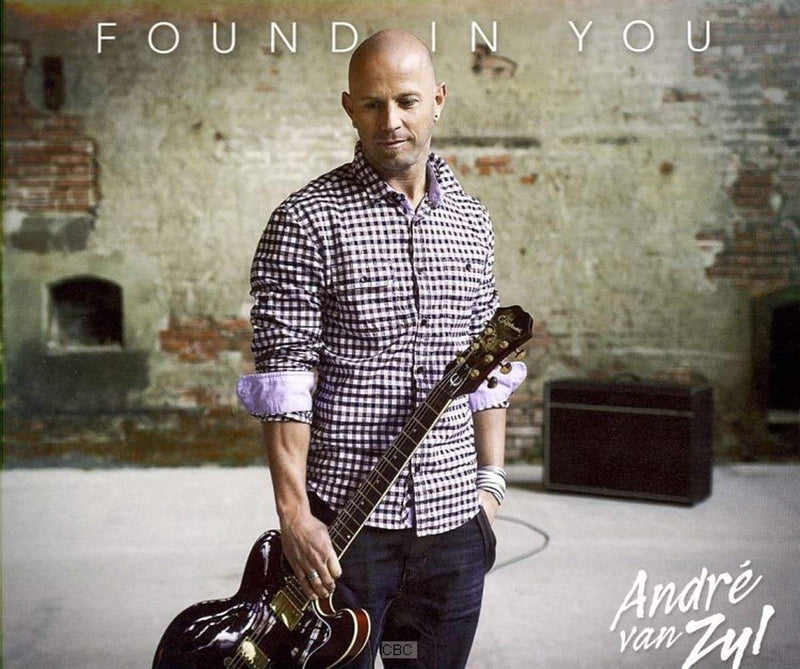 Andre Van Zyl - Found In You