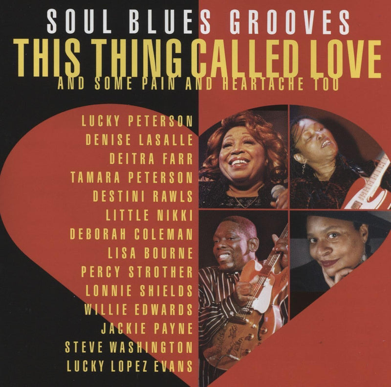 This Thing Called Love: Soul Blues Grooves