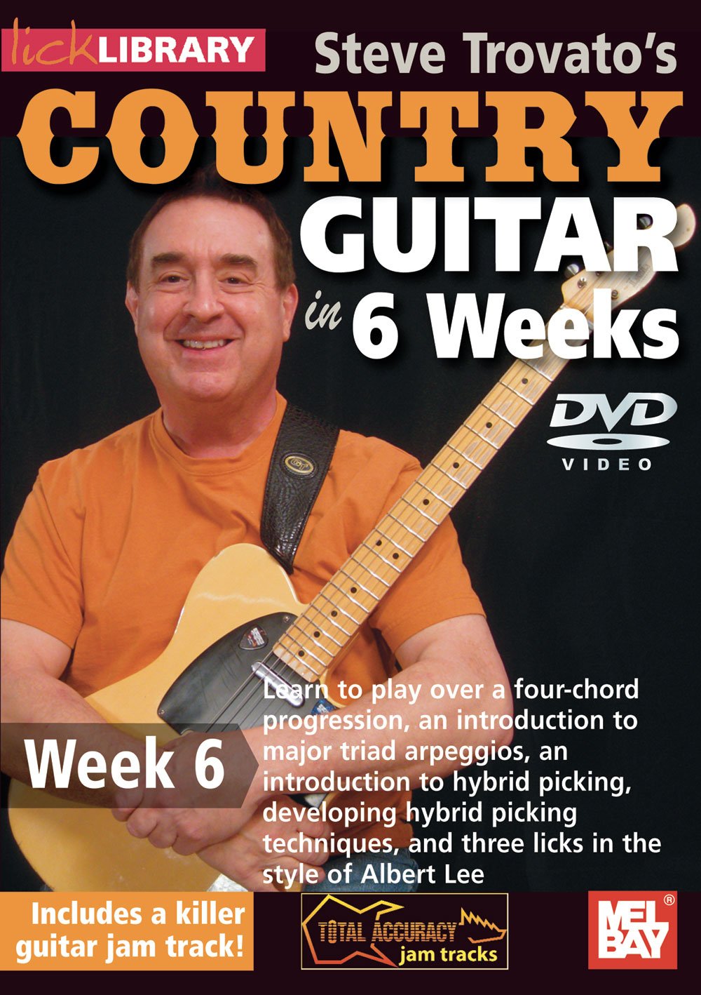 Lick Library: Steve Trovato's Country Guitar In 6 Weeks - Week 6