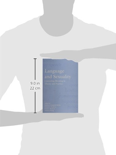 Language & Sexuality – Contesting Meaning in Theory & Practice: Contesting Meaning in Theory and Practice (Stanford Linguistics Association