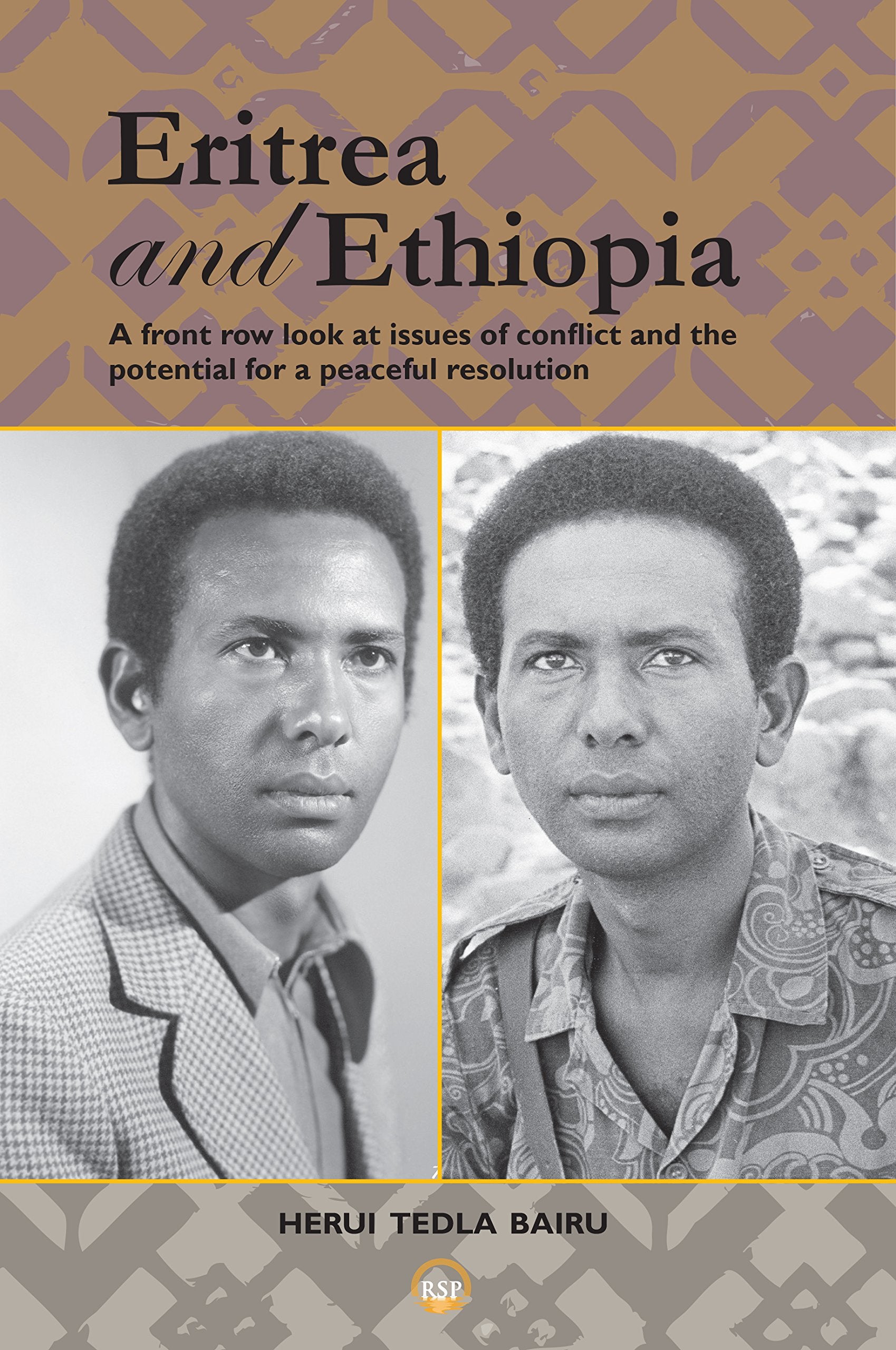 Eritrea And Ethiopia: A Front Row Look At Issues Of Conflict