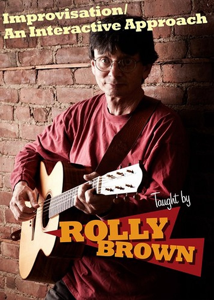 Rolly Brown: Improvisation / An Interactive Approach