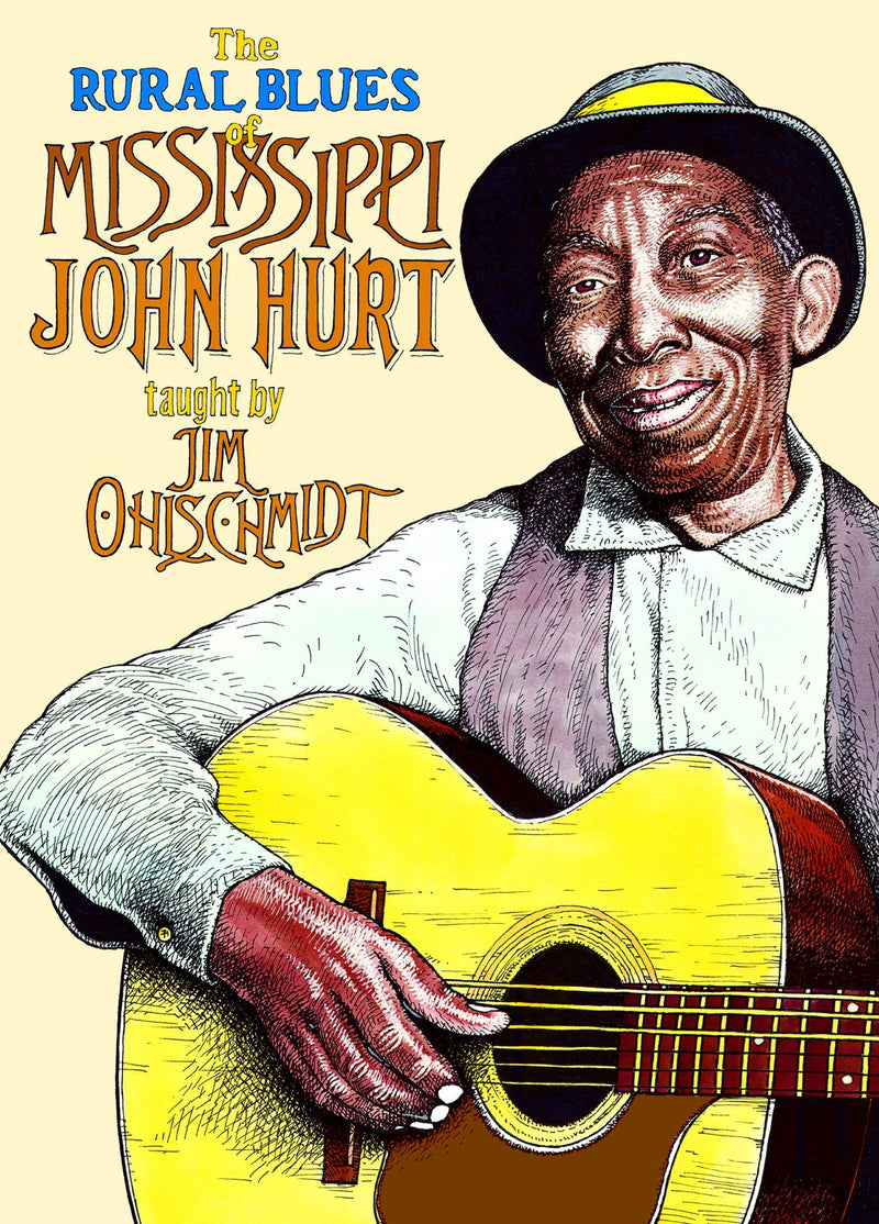 Jim Ohlschmidt - The Rural Blues Of Mississippi John Hurt