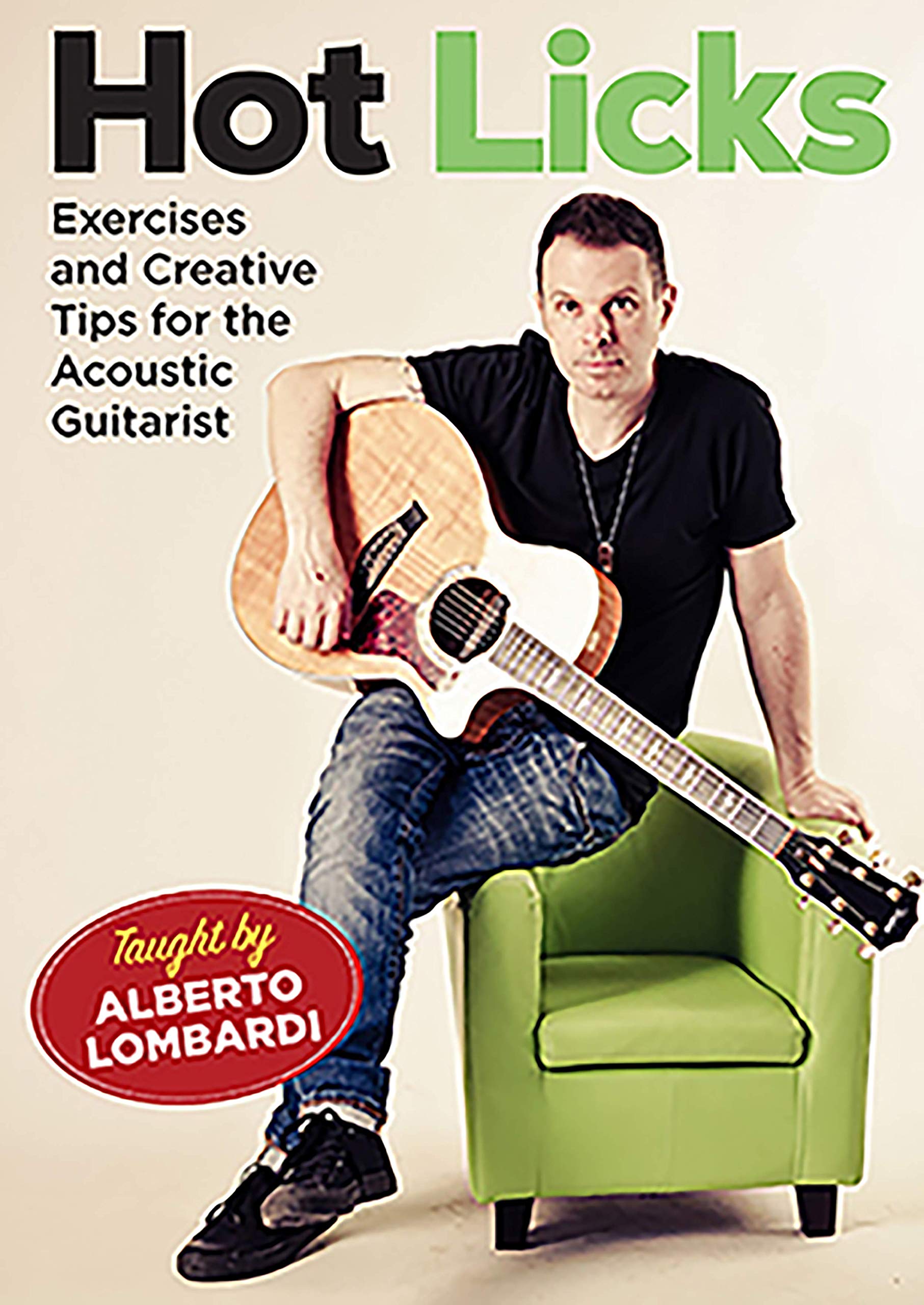 Alberto Lombardi - Hot Licks. Exercises And Creative Tips For The Aco