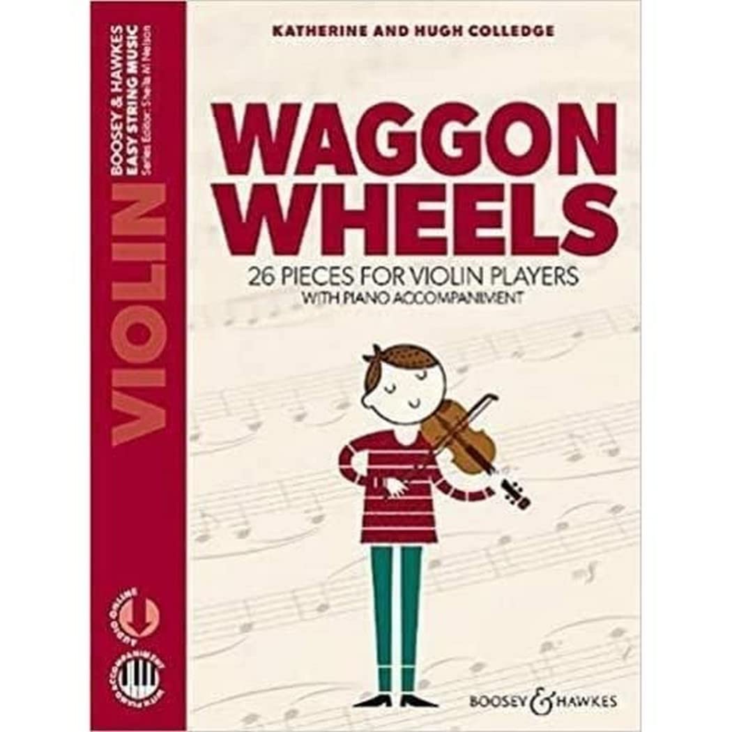 Waggon Wheels - 26 pieces for violin players - Easy String Music Series - Violin and Piano - Edition with Online audio file - new edition - (BH 13553