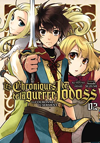 Les Chroniques de la guerre de Lodoss : La Couronne du Serment - Tome 2