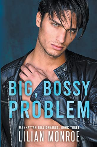 Big Bossy Problem
