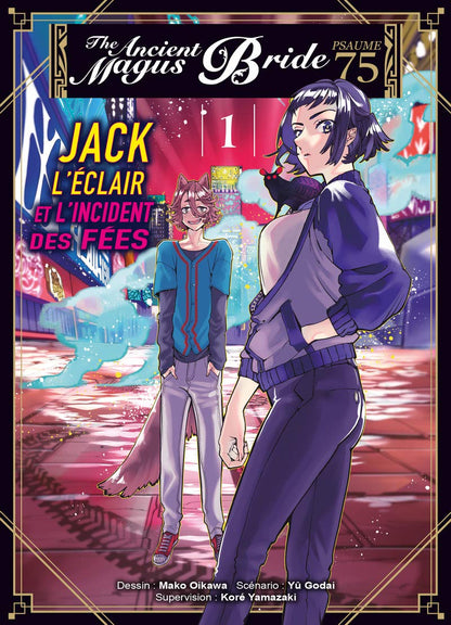 Jack l'éclair et l'incident des fées T01 - Psaume 75 The ancient magus bride (01)