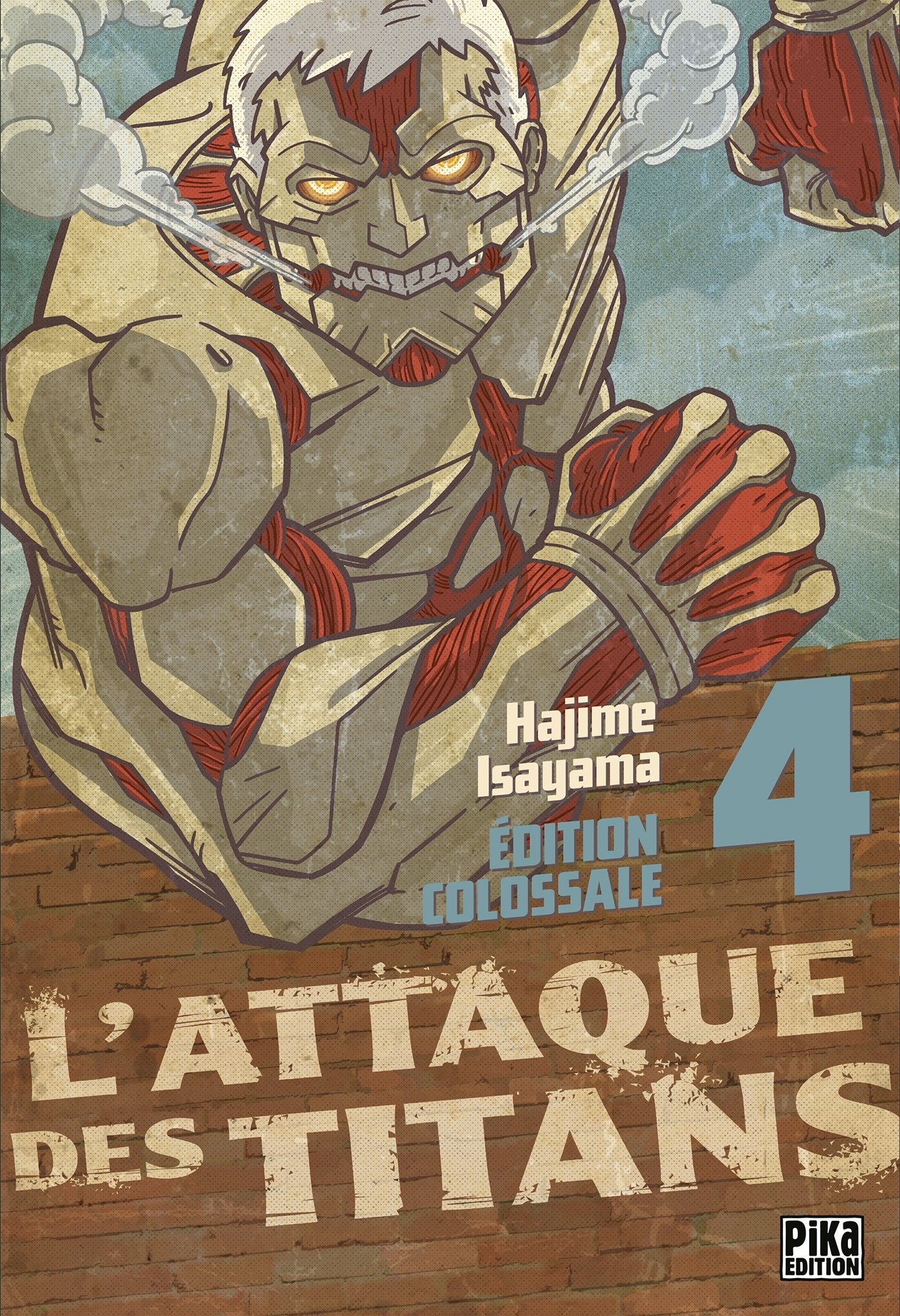 L'Attaque Des Titans Edition Colossale T04