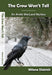 Crow Wont Tell
