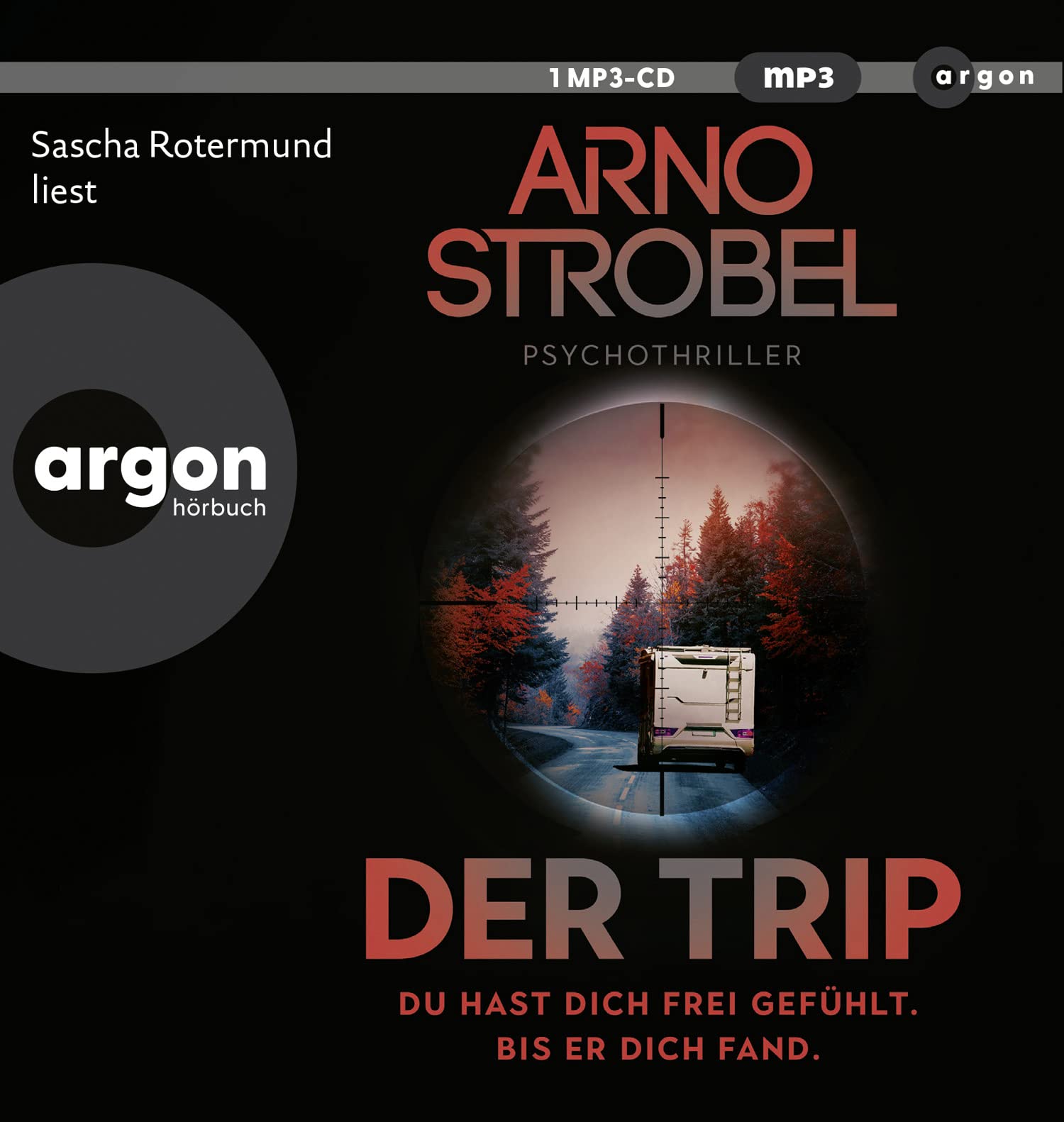 Der Trip – Du hast dich frei gefühlt. Bis er dich fand.: Psychothriller