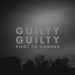 Guilty Guilty (2023 Re-Issue