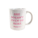 Lolita trotz Moi MG25801 Mean Girls Tasse aus Keramik, 11oz / 315 ml (She Doesn't Even Go Here